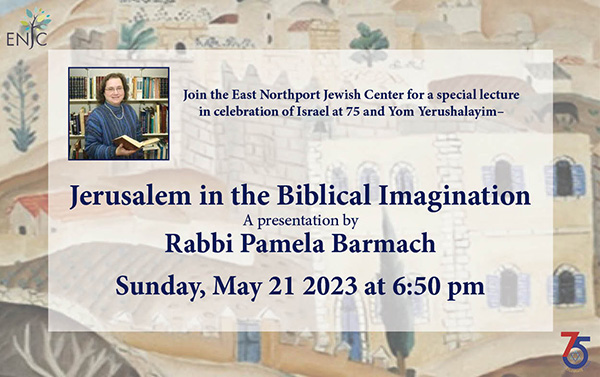Special Lecture to celebrate Israel at 75 and Yom Yerushalayim